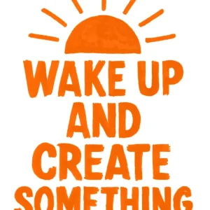 WORD WAKKER EN CREËER IETS posters & art prints door KIKE IBÁÑEZ - Premium Poster - 50x70 Satisfait Ou Remboursé