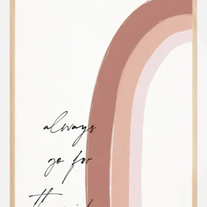 Always go for the Rainbow Poster (21x29.7 cm (A4)) Meilleure Vente