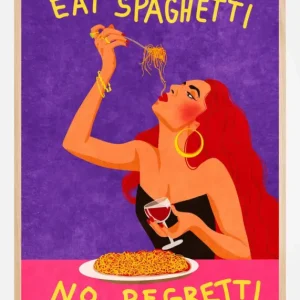 Authentique Eat spaghetti no regretti Poster (21x29.7 cm (A4))