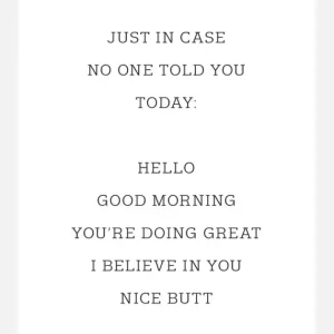 Affaire À Saisir Just In Case No One Told You Today Canvasprint (30x40 cm)